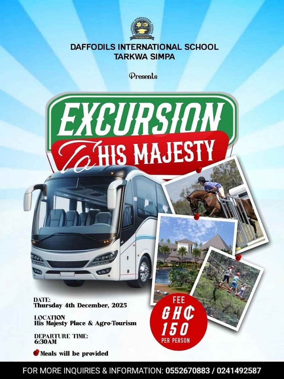 Poster for the excursion to His Majesty Place and Agro-Tourism